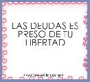 LAS DEUDAS ES PRESO DE TU LIBERTAD
