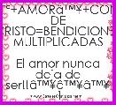 HUMILDADÃ¢ËÂº+AMORÃ¢â¢Â¥+CONOCIMIENTO DE CRISTO=BENDICIONES MULTIPLICADAS

El amor nunca deja de ser!!Ã¢â¢Â¥Ã¢â¢Â¥Ã¢â¢Â¥
1 corintios 13:8