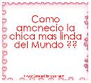Como amanecio la chica mas linda del Mundo ??