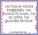 no hace nada indebido, no busca lo suyo, no se irrita, no guarda rencor; 