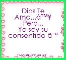 Dios Te Ama...Ã¢â¢Â¥
Pero...
Yo soy su consentida Ã¢ËÂº
