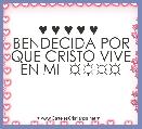 ♥ ♥ ♥ ♥ ♥  BENDECIDA POR QUE CRISTO VIVE EN MI  ☼☼☼☼