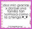 dios mio gracias x darme una familia tan hermosa como la q tengo.♥_♥ 