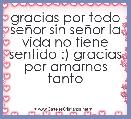 gracias por todo seÃ±or sin seÃ±or la vida no tiene sentido :) gracias por amarnos tanto