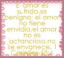El amor es sufrido,es benigno; el amor no tiene envidia,el amor no es jactancioso,no se envanece. 1 Corintios 13:4