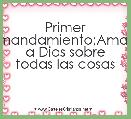 Primer mandamiento;Amar a Dios sobre todas las cosas