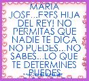 MARIA JOSE...ERES HIJA DEL REY! NO PERMITAS QUE NADIE TE DIGA NO PUEDES...NO SABES...LO QUE TE DETERMINES PUEDES LOGRARLO!! 