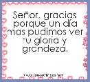 SeÃ±or, gracias porque un dÃ­a mas pudimos ver tu gloria y grandeza.