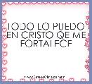 TODO LO PUEDO EN CRISTO QE ME FORTALECE  
