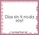 Dios sin ti nada soy!
