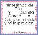            Prinzezithaa de Diios
     ♥        Diianita  Garcia      ♥
  Cristo es mi vida y mi inspiracion