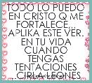 TODO LO PUEDO EN CRISTO Q ME FORTALECE,,, APLIKA ESTE VER. EN TU VIDA CUANDO TENGAS TENTACIONES ..CIRLA LEONES
