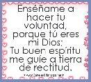 
 EnsÃ©Ã±ame a hacer tu voluntad, porque tÃº eres mi Dios;
Tu buen espÃ­ritu me guÃ­e a tierra de rectitud.