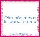 Otro aÃ±o mas a tu lado.. Te amo