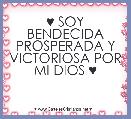  


♥ SOY BENDECIDA PROSPERADA Y VICTORIOSA POR MI DIOS ♥