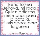 Bendito sea JehovÃ¡, mi roca,
Quien adiestra mis manos para la batalla,
Y mis dedos para la guerra