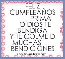 FELIZ CUMPLEAÃOS
         PRIMA
   Q DIOS TE BENDIGA
Y TE COLME D MUCHAS       BENDICIONES