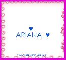              ♥   ARIANA  ♥