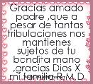 Gracias amado padre ,que a pesar de tantas tribulaciones nos mantienes sujetos de tu bendita mano ,gracias Dios X mi familia R,M,D