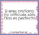 Si eres cristiano no critiques sÃ³lo Dios es perfecto