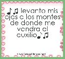 ♪♫ levanto mis ojos a los montes de donde me vendra el auxilio♪♫