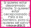 Si quieres estar desanimado mirate, Si quieres estar decepcionado mira a los hombres, pero si quieres ser salvo mira a JESÃS 