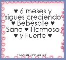 ♥ 6 meses y sigues creciendo ♥ BebÃ©sote ♥ Sano ♥ Hermoso ♥ y Fuerte ♥