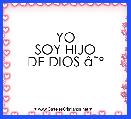 YO
SOY HIJO
DE DIOS Ã¢ËÂº