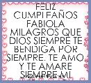 FELIZ CUMPLEAÃOS FABIOLA MILAGROS QUE DIOS SIEMPRE TE BENDIGA POR SIEMPRE. TE AMO Y TE AMARE SIEMPRE MI VIDA♥♥♥&