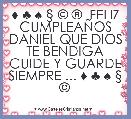♦ ♣ ♠ Â§ Â© Â®  FELIZ CUMPLEAÃOS DANIEL QUE DIOS TE BENDIGA CUIDE Y GUARDE SIEMPRE ... ♦ ♣ ♠ Â§ Â© 