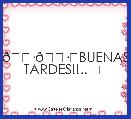 🌷🌷❤BUENAS TARDES!!..❤❤