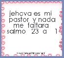 jehova es  mi  pastor  y nada me  faltara  salmo   23  a    1