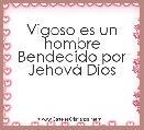 Vigoso es un hombre Bendecido por JehovÃ¡ Dios