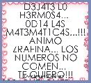 D3J4T3 L0 H3RM0S4... 
0D14 L4S M4T3M4T1C4S...!!!
ANIMO ZRAFINA... LOS NUMEROS NO COMEN... 
TE QUIERO!!! 01800ABUELOHERMAN...