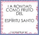 
LA BONDAD
COMO FRUTO DEL

ESPÃRITU SANTO