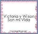 
Victoria y Wilson Son mi Vida