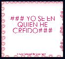 ### YO SE EN QUIEN HE CREIDO###