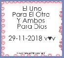 El Uno
Para El Otro 
Y Ambos 
Para Dios

29-11-2018 v♥v 
