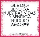 QUE DIOS BENDIGA NUESTRAS VIDAS,
Y BENDIGA NUESTRO AMOR♥♥ 