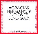 ♥GRACIAS
HERMAN@ ♥
☼DIOS TE BENDIGA☼