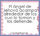 El Ã¡ngel de JehovÃ¡ acampa alrededor de los que le temen y los defiende. 