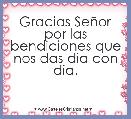 Gracias SeÃ±or por las bendiciones que nos das dia con dia.
