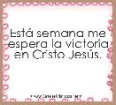 EstÃ¡ semana me espera la victoria en Cristo JesÃºs.