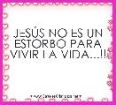 JESÃS NO ES UN ESTORBO PARA VIVIR LA VIDA...!! 