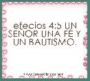 efecios 4;5 UN SEÃOR UNA FÃ Y UN BAUTISMO.