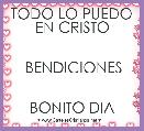 TODO LO PUEDO EN CRISTO

        
 BENDICIONES

     
BONITO DIA

                                     