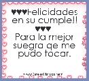 ♥♥♥Felicidades en su cumple!! ♥♥♥ 
Para la mejor suegra qe me pudo tocar.