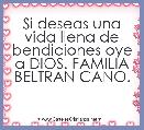 Si deseas una vida llena de bendiciones oye a DIOS. FAMILIA BELTRAN CANO.