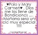♥Polo y Mary Carmen♥ , Dios me los llene de Bendiciones .... MaÃ±ana sera un dia muy especial !!!!