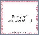 Ruby mi princes@    ;)                      